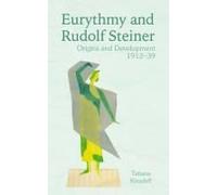 Eurythmy And Rudolf Steiner