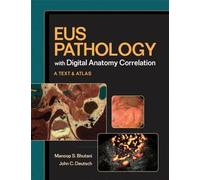 EUS Pathology with Digital Anatomy Correlation: Textbook and Atlas