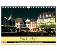 Euskirchen - Ein Trip durch die Kreisstadt am Rande der Eifel (Wandkalender 2026 DIN A4 quer), CALVENDO Monatskalender: Die Kreisstadt Euskirchen in Bildern festgehalten
