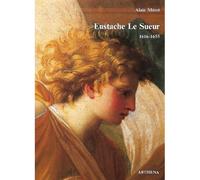Eustache Le Sueur (1616-1655) - Alain Mérot - Arthena - relié - Beau livre