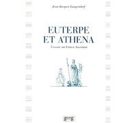 Euterpe et Athéna - cinq essais sur Ernest Ansermet - Jean-Jacques Langendorf - Georg - Livre