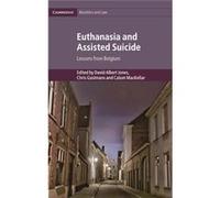 Euthanasia & Assisted Suicide David Albert Jones, Chris Gastmans, Calum Mackellar (Auteur)