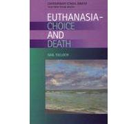 Euthanasia - Choice And Death