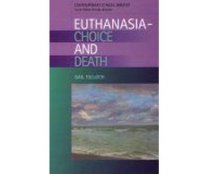 Euthanasia - Choice And Death