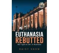 Euthanasia Rebutted