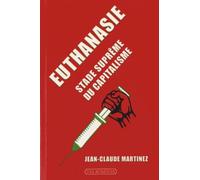 Euthanasie : stade suprême du capitalisme