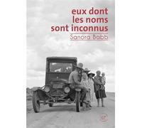 Eux dont les noms sont inconnus - Sanora Babb - Du Sonneur Eds - broché - Roman
