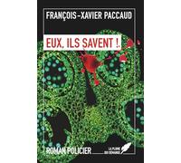Eux, ils savent !: Tome 2 de la trilogie La Messagère