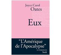 Eux - Joyce Carol Oates - Stock - broché - Roman
