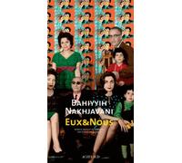 Eux & Nous - Bahiyyih Nakhjavani - Actes sud - broché - Roman