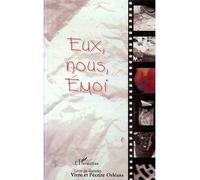 Eux, nous, emoi (Vivre et l'Ecrire Orléans) - Collectif - L'harmattan - broché - Roman