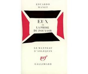 Eux ou La prise du pouvoir Edouard Manet (Auteur), Eduardo Manet (Auteur)