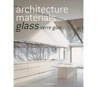 EV-ARCHITECTURE MATERIALS GLASS VERRE GLAS