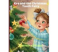 Eva and the Christmas Tooth Fairy