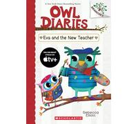 Eva and the New Teacher: A Branches Book (Owl Diaries #21)
