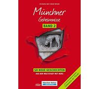 Eva Bast Heike Münchner Geheimnisse Band 2: 50 Neue Geschichten aus der (Poche)