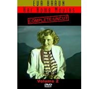Eva Braun Her Home Movies Complete and Uncut Vol. 2