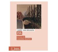 Eva - Carry Van Bruggen - Rue D'ulm Eds - broché - Roman