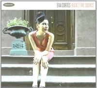 Eva Cortes [Eva Escot] - Retour aux sources