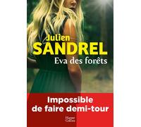 Eva des forêts: Le nouveau roman 2026 de l'auteur à succès, Julien Sandrel
