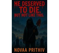 Eva Deserved to Die. But Not Like This. Revenge was clean. What we did wasn’t.: Crime Mystery Suspense Female Protagonist Thriller Novel .