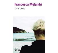 Francesca Melandri – Eva dort – Roman – Poche – Gallimard