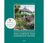 Eva Eberwein Fe Der Garten von Hermann Hesse: Von der Wiederentdeckung e (Relié)