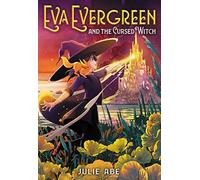 Eva Evergreen And The Cursed Witch