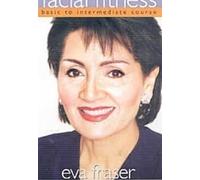 Eva Fraser - Basic Facial Fitness