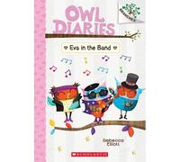 Eva In The Band: A Branches Book (Owl Diaries #17)