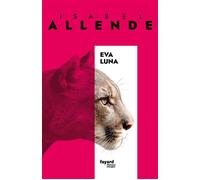Eva Luna - Isabel Allende - Fayard - broché - Roman