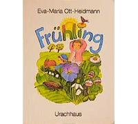Eva Maria Ott-Heidmann Frühling: Pappbilderbuch (Relié)