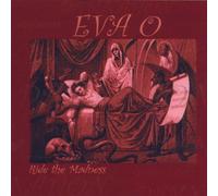 Eva O - Ride The Madness [Import]