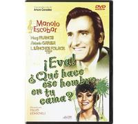 Eva ¿Que Hace Ese Hombre en Tu Cama [Import]