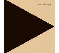 Eva Rothschild - [Version Originale] Michael Archer, Stuart Shave (Auteur)