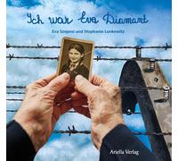 Eva Szepesi Stephanie Lunkewitz Ich war Eva Diamant (Relié)