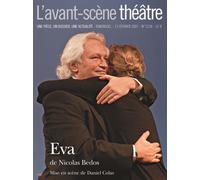 Eva T1218 - Nicolas Bedos - L'avant-Scene Theatre - broché - Revue