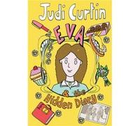 Eva & The Hidden Diary (The Eva Series) (Paperback) Judi Curtin, (Auteur)