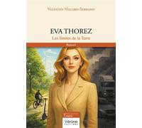 Eva Thorez Les limites de la Terre - Valentin Villard-Serrano - Verone Eds - broché - Roman