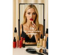 Eva : Tome 2, mieux vaut ne pas savoir