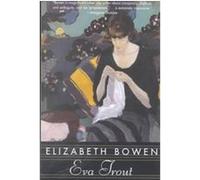 Eva Trout Elizabeth Bowen (Auteur)