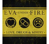 Eva Under Fire – Love, Drugs & Misery – CD – Neuf – Sony Music