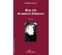 Eva vit et meurt d'amour