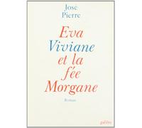 Eva, Viviane et la fée Morgane (0000)