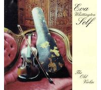 Eva Whittington Self - The Old Violin (UK Import)