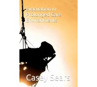 Evacuation in Prolonged Care Environments