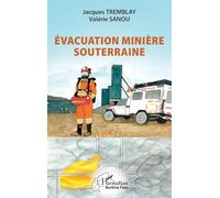 Jacques Tremblay – Évacuation minière souterraine – Manuel – Broché