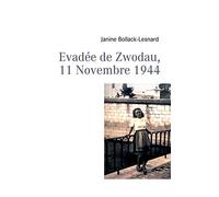 EVADEE DE ZWODAU 11 NOVEMBRE 1944: EVADEE DE ZWODAU 11 NOVEMBRE 1944 (0000)