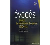 Evadés Récits de prisonniers de guerre 1940-1943 - Philippe Lejeune - Du Mauconduit - broché - Essai