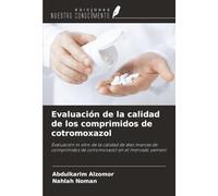 Evaluación de la calidad de los comprimidos de cotromoxazol: Evaluación in vitro de la calidad de diez marcas de comprimidos de cotromoxazol en el mercado yemení